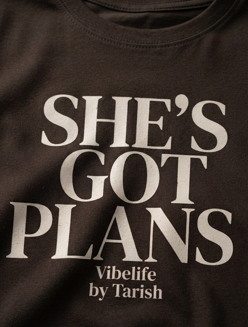 She Gots Plans