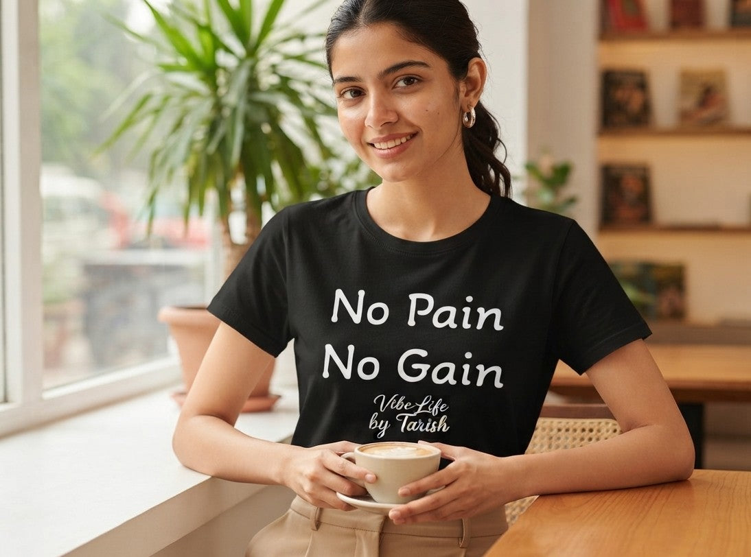 No Pain No Gain