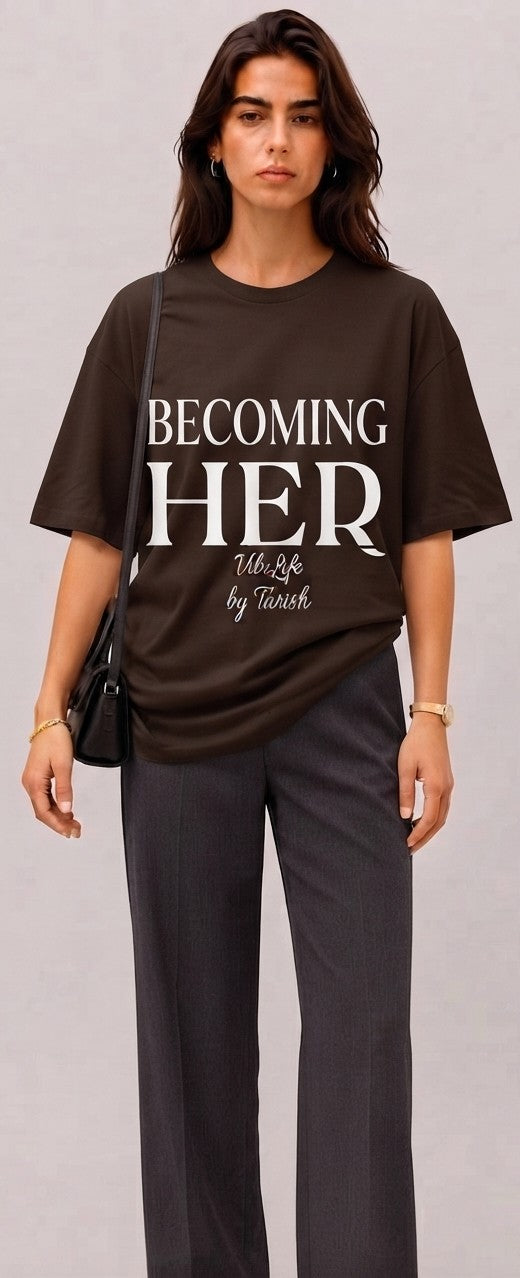 Becoming her